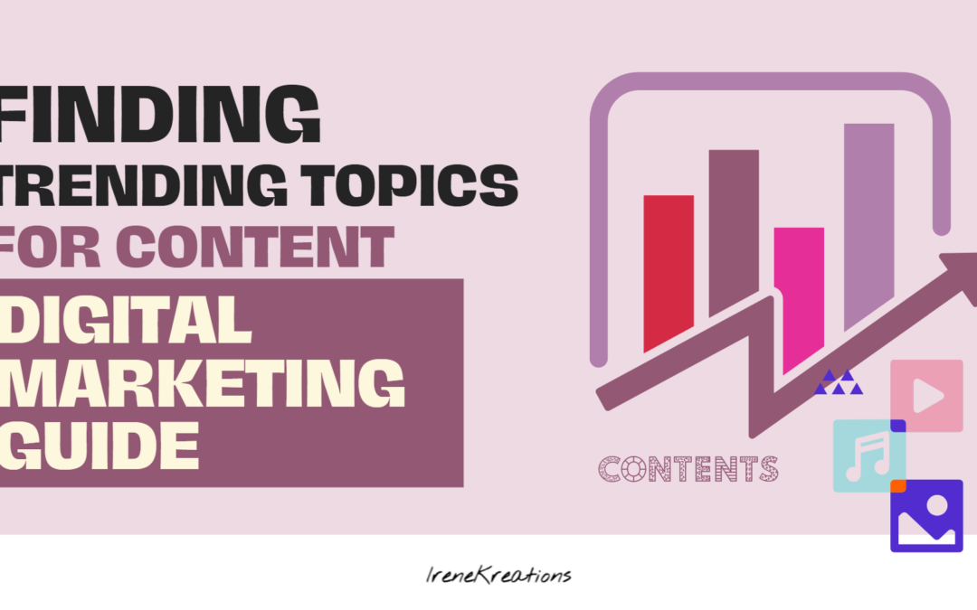 Finding Trending Topics for Content: Digital Marketing Guide