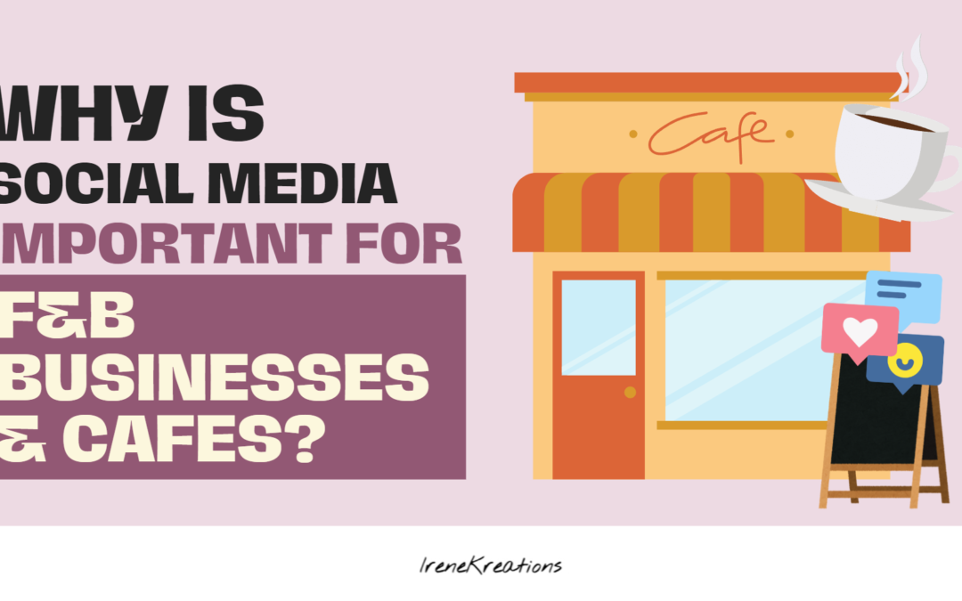 Why is Social Media important for Cafes in Singapore?