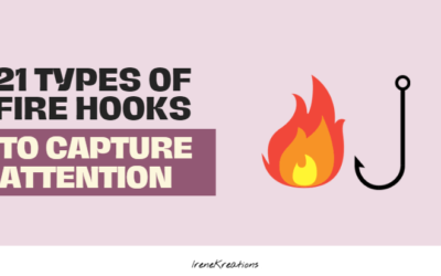 Power of Hooks in Marketing: 21 Types of Firehooks to Capture Attention