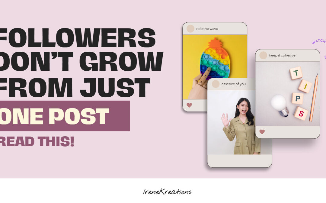 Followers Don’t Grow from Just One Post—It’s the Full Collection That Matters