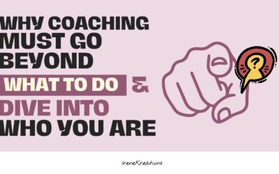 “You Can’t Read the Label When You’re Inside the Bottle” — Why Coaching Must Go Beyond What to Do and Dive Into Who You Are