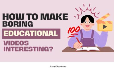 How to Make “Boring” Educational Videos Interesting — Without Losing Lead Conversion